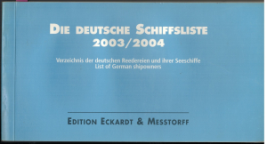 Die Deutsche Schiffsliste 2003-4 (1 St.) Eckardt & Messtorff